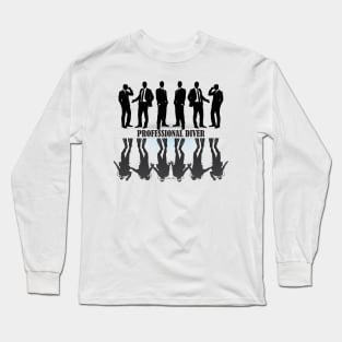 Professional Diver Long Sleeve T-Shirt